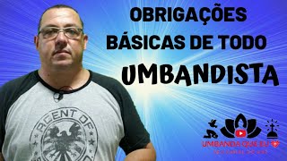 OBRIGAÇÕES BÁSICAS DE TODO UMBANDISTA [upl. by Camilla707]