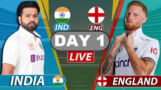 Live  IND Vs ENG Test Match Day 1  ENGLAND vs India  IND vs ENG Live 1st innings [upl. by Cuthburt]