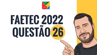 Questão 26 Matemática FAETEC 2022 [upl. by Ojyllek887]