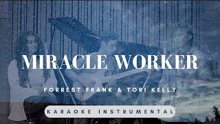 Miracle Worker  Forrest Frank Tori Kelly Karaoke Instrumental [upl. by Ylrebme]