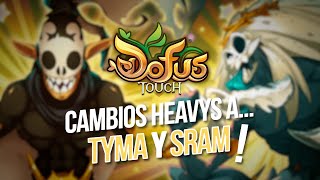 NADIE ESPERABA QUE ANKAMA HICIERA ESTOS CAMBIOS A SRAM Y TYMA 😱  Dofus Touch [upl. by Lerat]