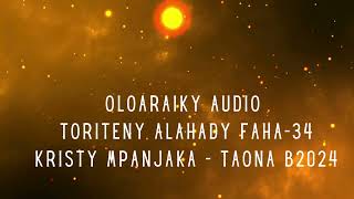 OLOARAIKY Audio  ALAHADY FAHA 34  KRISTY MPANJAKA TAONA B2024 [upl. by Sadnak721]