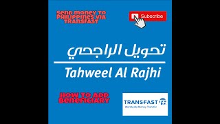 How to add beneficiary transfast on your Al Rajhi Apps transfast OnlineApps SendMoney [upl. by Asehr]