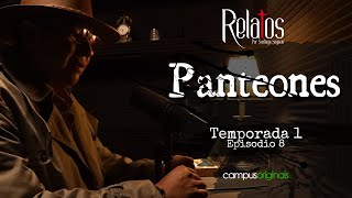 Episodio 8  Panteones [upl. by Artur968]