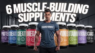 Top 6 MuscleBuilding Supplements to Get Ripped Fast in 2024 [upl. by Lauter]