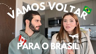 VAMOS VOLTAR PARA O BRASIL 🇧🇷 O que aconteceu Tivemos problema com visto Nossa realidade no Canada [upl. by Ennairac]