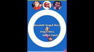 Jingle Bell Vs Santa Claus Vs Ronaldo Jingle Bell 😎😝 [upl. by Ennairda]