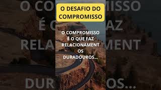 O desafio do compromisso [upl. by Todd]