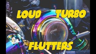 The Ultimate turbos  Loud turbo flutter sounds [upl. by Demeyer]