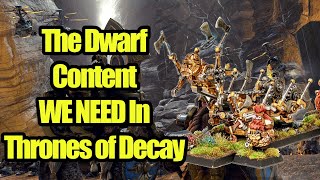 The DWARF Content We NEED In Thrones of Decay  Total War Warhammer 3 [upl. by Ysset]