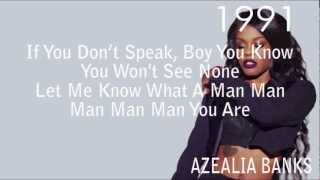 Azealia Banks  1991 Lyrics [upl. by Elpmid]