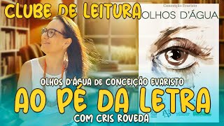 Lendo Olhos d’Água de Conceição Evaristo  Clube de Leitura com Cris Roveda [upl. by Nnayram]