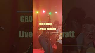 Teaser10 GROUNDATION  Live Kilowatt 2024 [upl. by Loretta244]