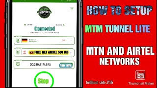 How to setup MTM Tunnel lite on Airtel and MTN [upl. by Imena]