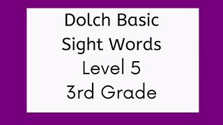 Dolch Sight Words Grade 3 level 5 high frequency words popcorn words memory words [upl. by Lantz]