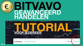 TUTORIAL GEAVANCEERD HANDELEN IN BITVAVO  Voor iedere Crypto HODLER NIET MOEILIJK [upl. by Alrats]