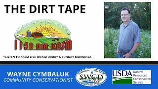 Wayne Cymbaluk  Community Conservationist SWCD  Dirt Tape 10192024 [upl. by Innig]