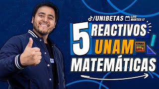 5 Reactivos Matemáticos para la UNAM que Sólo los Pro Logran Resolver [upl. by Ontina]