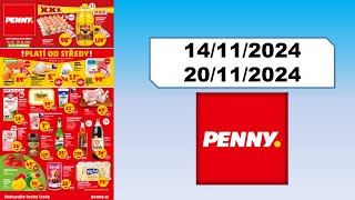 PENNY ✅ Leták platnost od 14112024 do 20112024  AKTUÁLNÍ NABÍDKOVÉ A KATALOGY [upl. by Aw468]