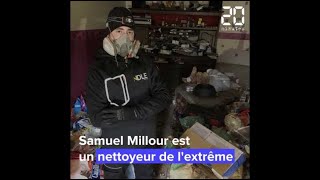 Nettoyeur de lextrême Samuel intervient sur des chantiers Diogène [upl. by Ayenet]