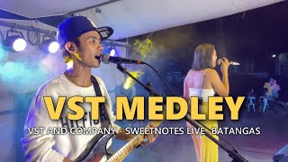 VST MEDLEY  VST amp Company  Sweetnotes Live  Batangas [upl. by Yesnik]