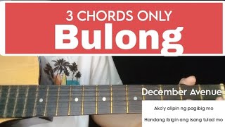 December Avenue  Bulong Guitar tutorial  3 EASY CHORDS [upl. by Nolram]