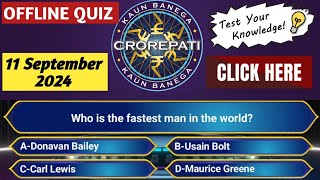 KBC OFFLINE QUIZ ANSWERS  11 September 2024 KBC PLAY ALONG Kbc hindi offline quiz [upl. by Eenafets]