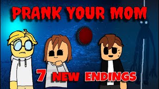 Prank Your Mom  7 NEW Endings ROBLOX [upl. by Nie118]