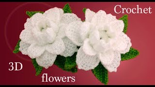 Como hacer flores gardenias 3D con hojas a Crochet tejido tallermanualperu [upl. by Carman]