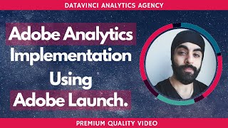 How to Implement Adobe Analytics  Adobe Launch Tutorial [upl. by Garlinda]