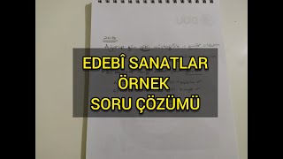 EDEBİ SANATLAR ÖRNEK SORU ÇÖZÜMÜ edebisanatlar çıkmışsorular çözüm [upl. by Hana]