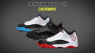 Jordan Jumpman Pro Quick Colorways [upl. by Mohorva]