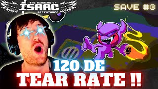 120 DE TEAR RATE   Binding Of Isaac 662 [upl. by Fisk]