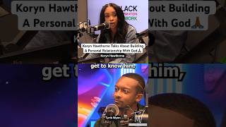 Koryn Hawthorne Talks About Building A Personal Relationship With God🙏🏾 KorynHawthorne Gospel [upl. by Aicaca716]