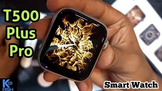 Best Smart Watch unboxing  T500 plus pro hiwatch 6  T500 plus pro smartwatch clone  Best replica [upl. by Bunting]