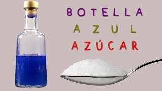 ¿Botella Azul con Azúcar Común o Sacarosa Sí es Posible pero Hidrolizándola [upl. by Ozkum]