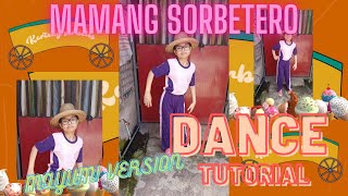 MAMANG SORBETERO DANCE TUTORIAL SIMPLE [upl. by Airec]