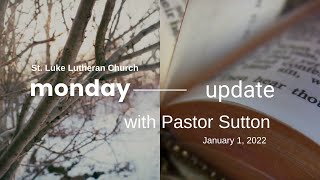 Monday Update with Pastor Sutton  January 1 2024 [upl. by Godart]