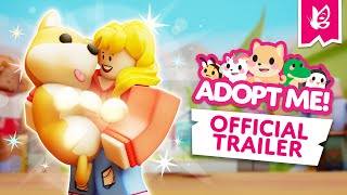 ADOPT ME Official Game Trailer 🐾 [upl. by Arakal]