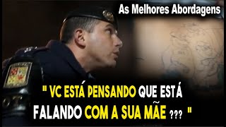 Melhores abordagens policiais quotSabe quando vc vai folgar com a ROTA Nuncaquot [upl. by Eimmot308]