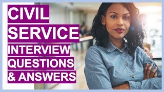 CIVIL SERVICE Interview Questions and Answers Civil Service Competency Framework [upl. by Elwood447]