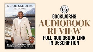 Elevate And Dominate Audiobook Review  Deion Sanders Audiobook [upl. by Wandis]