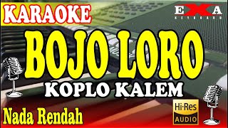 BOJO LORO KARAOKE KOPLO KALEM NADA WANITA [upl. by Burlie258]