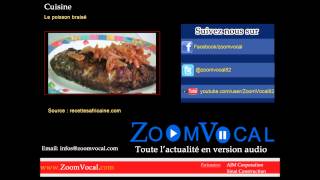 Cuisine Le poisson braisé  ZoomVocalcom [upl. by Cattier]