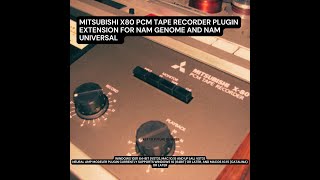 MITSUBISHI X80 PCM tape recorder nam demo video [upl. by Salomo]