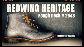 Red Wing Heritage ROUGHNECK STYLE NO 2948  The Boot Guy Reviews [upl. by Siuqaj]