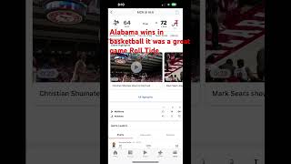 Alabama wins in basketball it was a great game Roll Tide [upl. by Aroel]