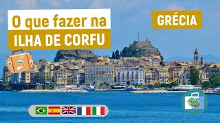 O que fazer na Ilha de Corfu  Grécia [upl. by Hartzke]