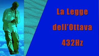 La legge dellottava  Accordatura a 432 Hz [upl. by Nagoh147]