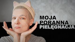 Moja poranna pielęgnacja  Sielska [upl. by Alitha935]